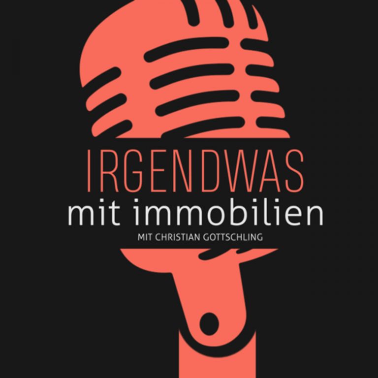 Immobilienpodcast 12 Irgendwas mit Immobilien